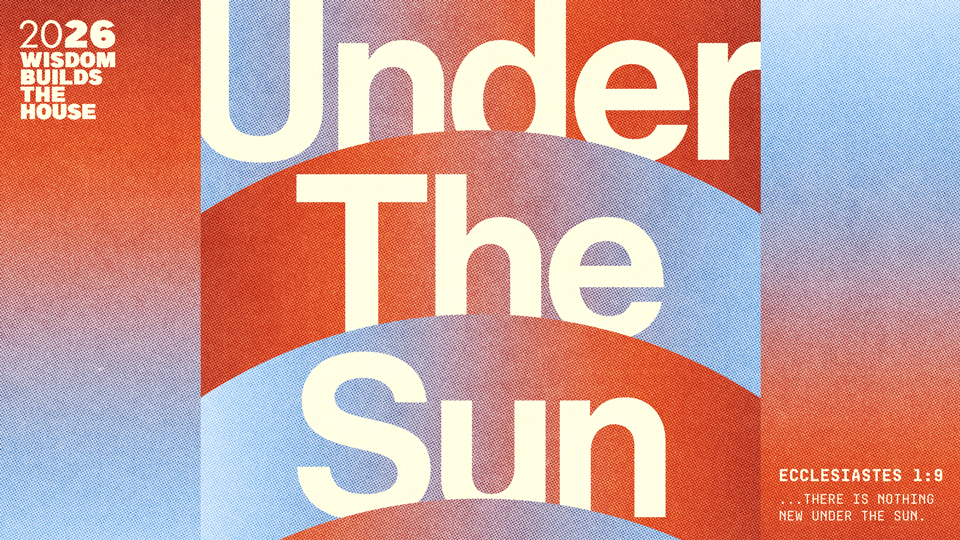 Current Message Series: Under the Sun Header